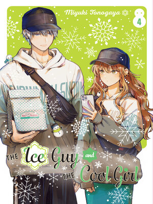 cover image of The Ice Guy and the Cool Girl, Volume 4